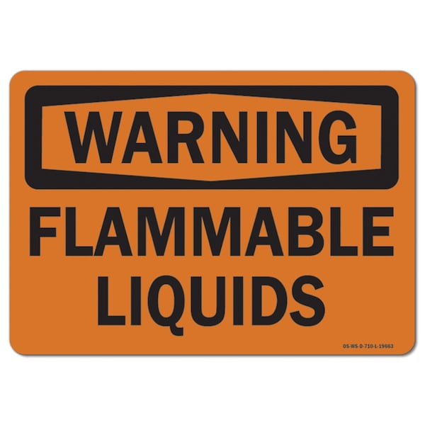 Safety Sign, OSHA Warning, 7" Height, 10" Width, Aluminum, Flammable Liquids, Landscape